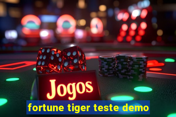 fortune tiger teste demo